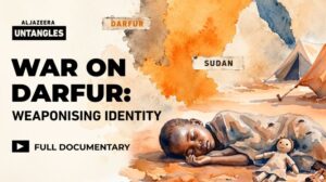 Darfur: Weaponising Identity